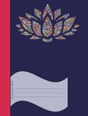 Book cover for Composition Notebook Lotus Flower