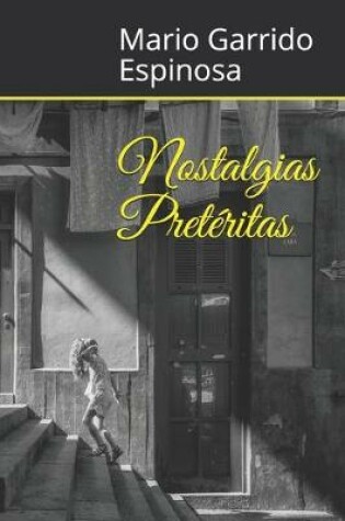 Cover of Nostalgias Pretéritas