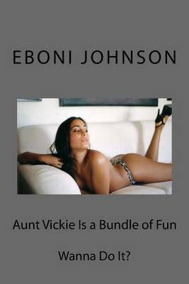 Book cover for Aunt Vickie Is a Bundle of Fun