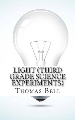 Book cover for Light (Third Grade Science Experiments)