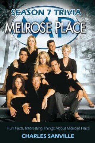 Cover of Melrose Place - Season 7 Trivia