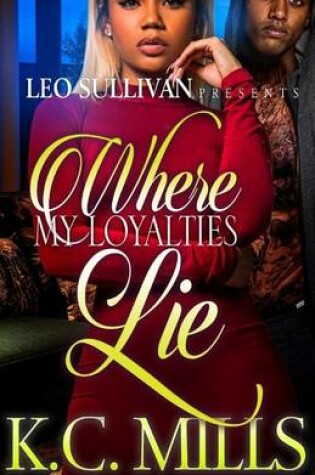 Cover of Where My Loyalties Lie