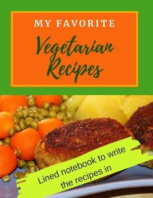 Book cover for My Favorite Vegetarian Recipes
