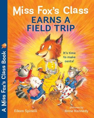 Book cover for Miss Fox's Class Earns a Field Trip