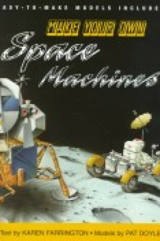 Cover of Make Your Own Space Machines