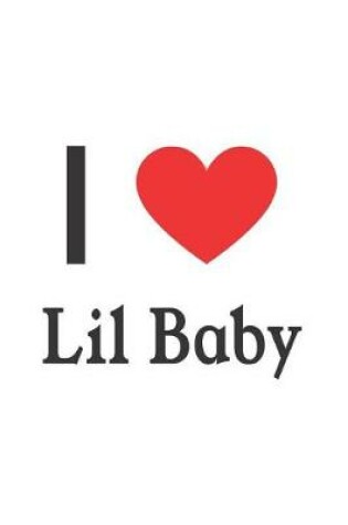 Cover of I Love Lil Baby