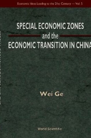 Cover of Special Economic Zones And The Economic Transition In China