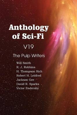 Book cover for Anthology of Sci-Fi V19, the Pulp Writers