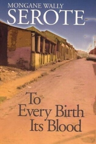 Cover of To Every Birth Its Blood