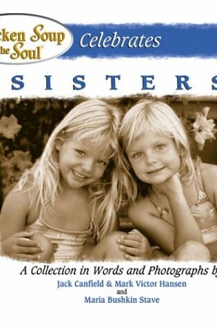 Cover of Chicken Soup Celebrates Sisters