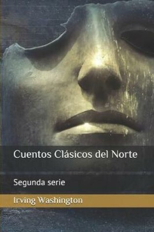 Cover of Cuentos Clasicos del Norte