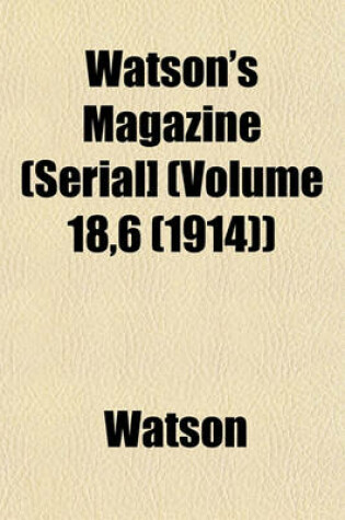 Cover of Watson's Magazine (Serial] (Volume 18,6 (1914))