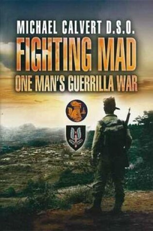 Cover of Fighting Mad: One Man's Guerrilla War