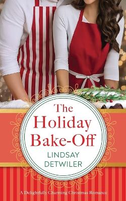 Book cover for The Holiday Bake-Off