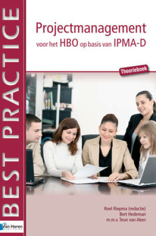 Cover of Projectmanagement voor Het Hbo Op Basis van IPMA-D