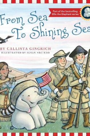 Cover of From Sea to Shining Sea