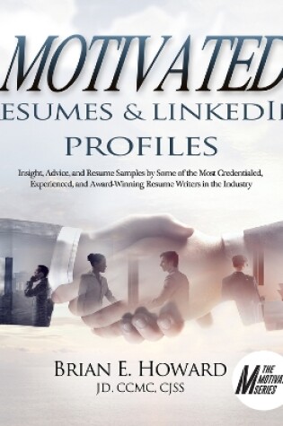 Cover of Motivated Resumes & LinkedIn Profiles!