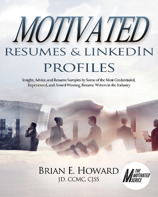 Book cover for Motivated Resumes & LinkedIn Profiles!