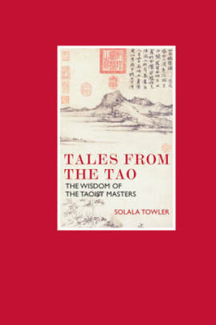 Cover of Eternal Moments: Tales From the Tao: The Wisdom of the Taoist Masters