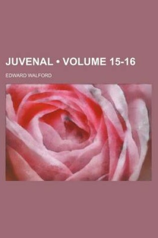 Cover of Juvenal (Volume 15-16)