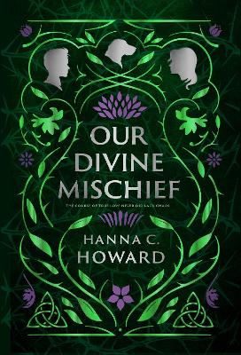 Book cover for Our Divine Mischief