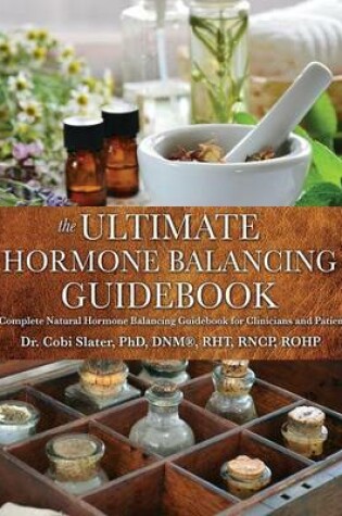 Cover of The Ultimate Hormone Balancing Guidebook