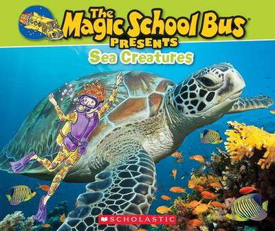 Book cover for Magic School Bus Presents: Sea Creatures