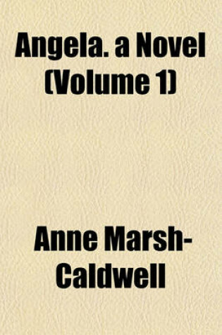 Cover of Angela. a Novel (Volume 1)