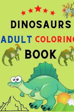 Cover of Dinosaurs adult coloring book