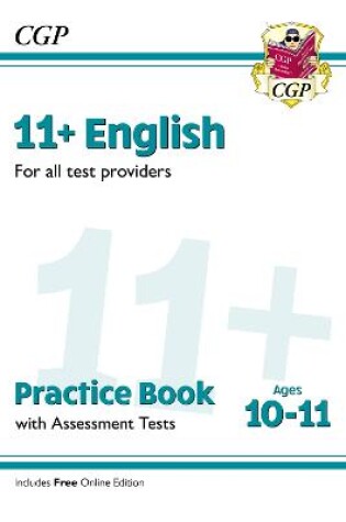 Cover of 11+ English Practice Book & Assessment Tests - Ages 10-11 (for all test providers)