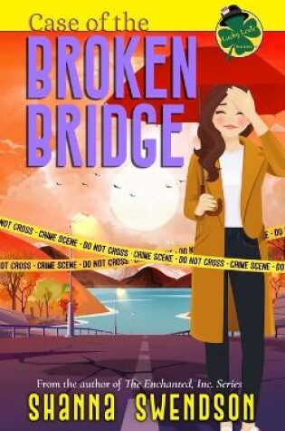 Cover of Case of the Broken Bridge