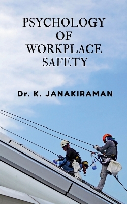 Book cover for Psychology of Workplace Safety