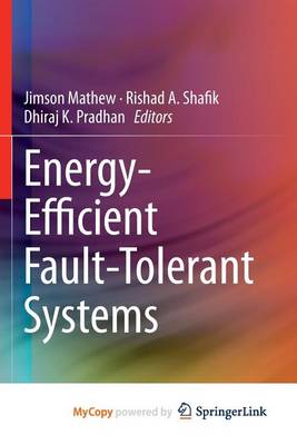 Cover of Energy-Efficient Fault-Tolerant Systems