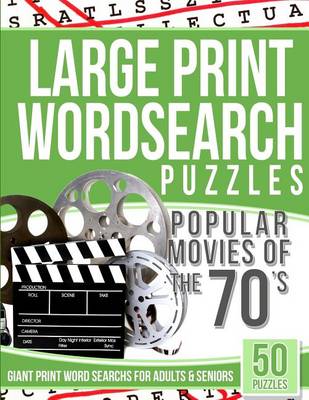 Book cover for Large Print Wordsearch Puzzles Popular Movies of the 70s