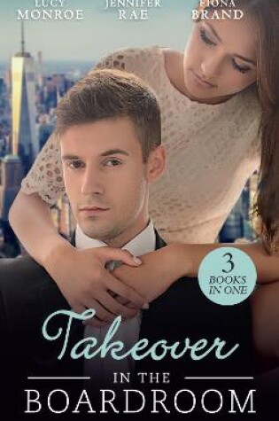 Cover of Takeover In The Boardroom