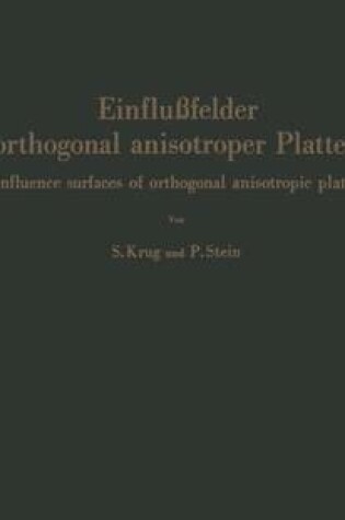 Cover of Einflu felder Orthogonal Anisotroper Platten / Influence Surfaces of Orthogonal Anisotropic Plates