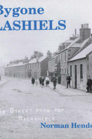 Cover of Bygone Galashiels