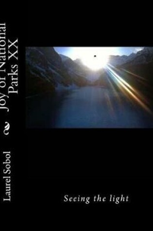 Cover of Joy of National Parks XX