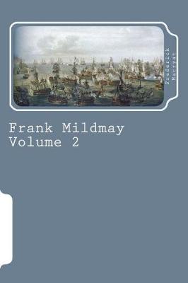 Book cover for Frank Mildmay Volume 2