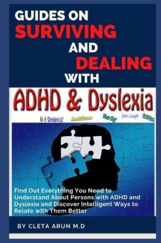 Cover of Guide on Surviving and Dealing with ADHD & Dyslexia