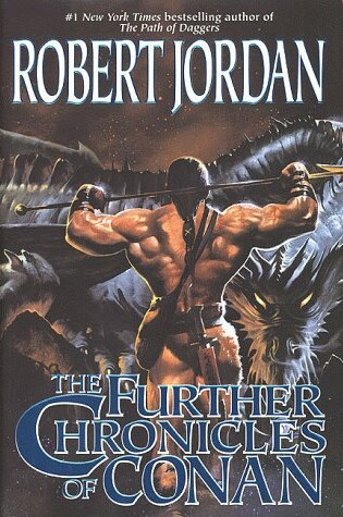 Cover of The Further Chronicles of Conan