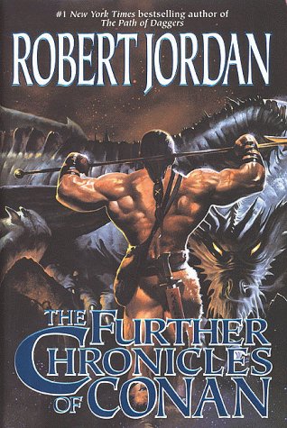 Cover of The Further Chronicles of Conan