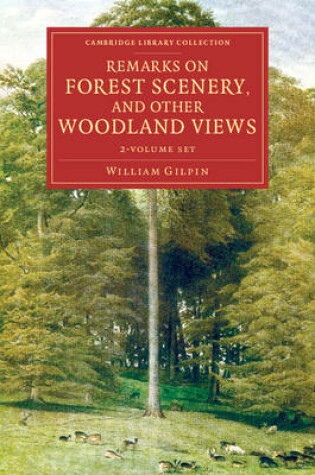 Cover of Remarks on Forest Scenery, and Other Woodland Views 2 Volume Set