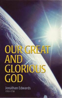 Book cover for Our Great and Glorious God