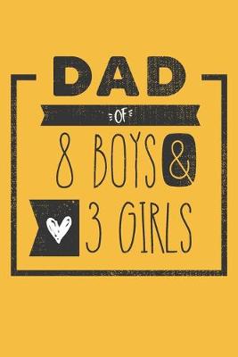 Book cover for DAD of 8 BOYS & 3 GIRLS