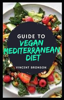 Book cover for Guide to Vegan Mediterranean Diet