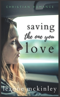 Book cover for Saving the One You Love