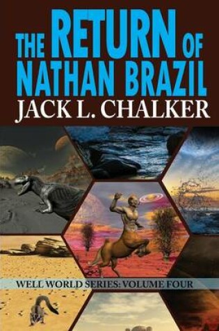 Cover of The Return of Nathan Brazil (Well World Saga