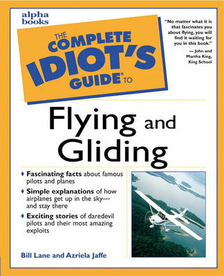 Book cover for Complete Idiot's Guide to Flying and Gliding