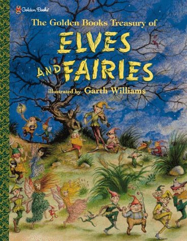 Book cover for The Golden Books Treasury of Elves and Fairies with Assorted Pixies, Mermaids, Brownies, Witches, and Leprechauns